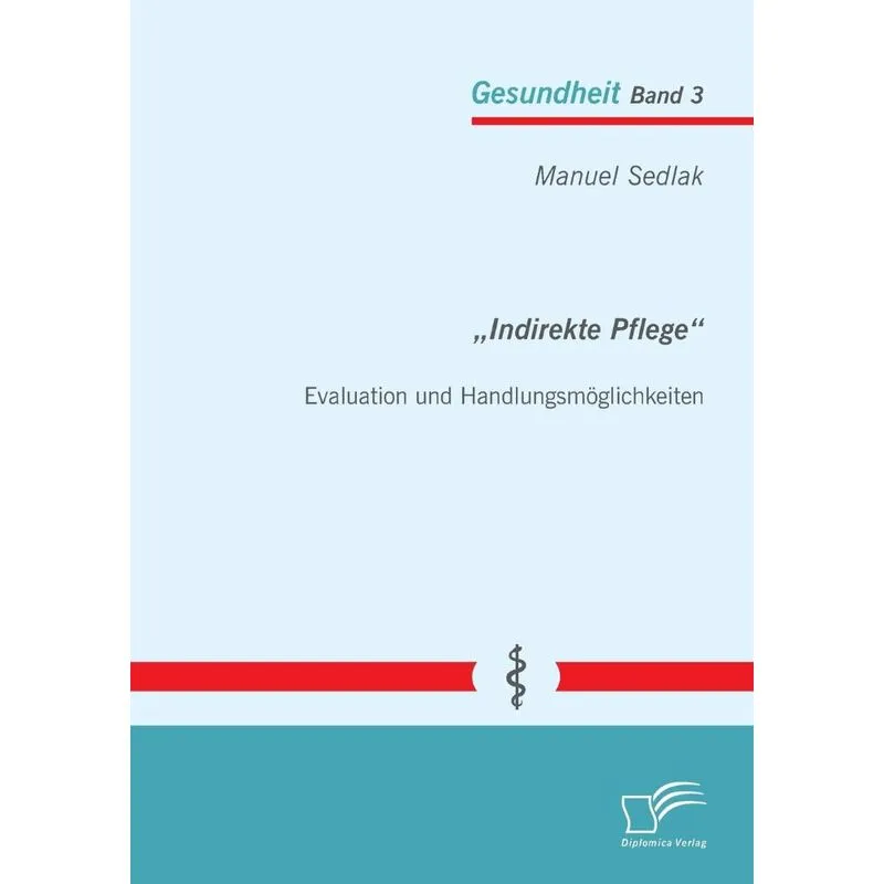 „indirekte Pflege