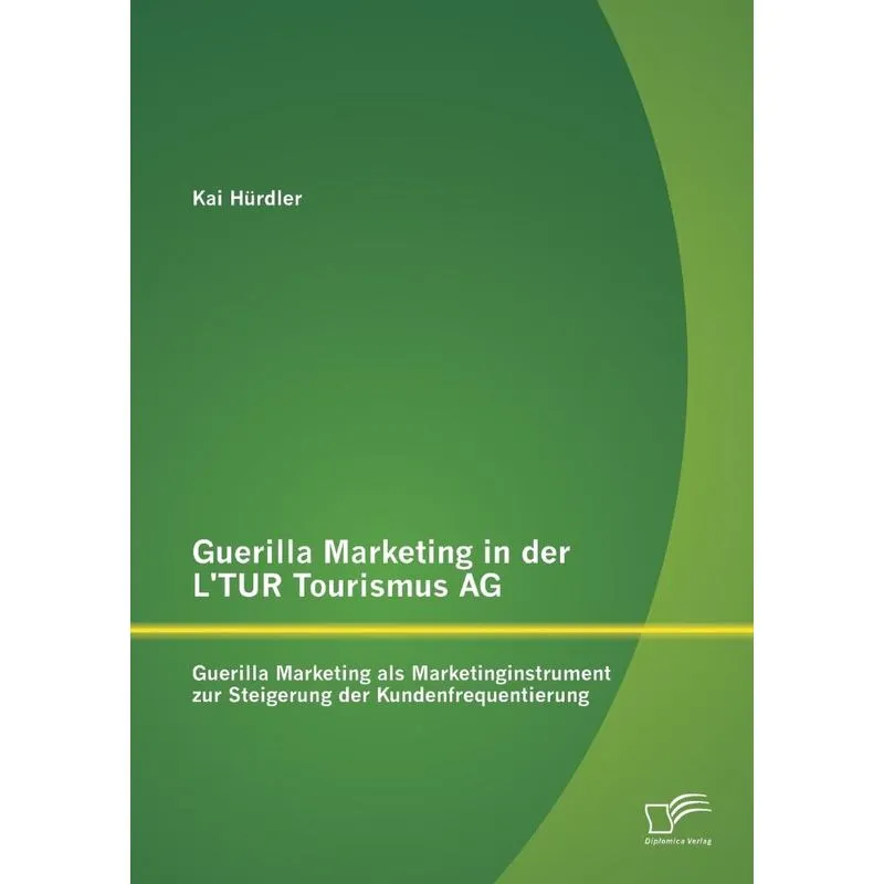 Guerilla Marketing in der LTUR Tourismus AG