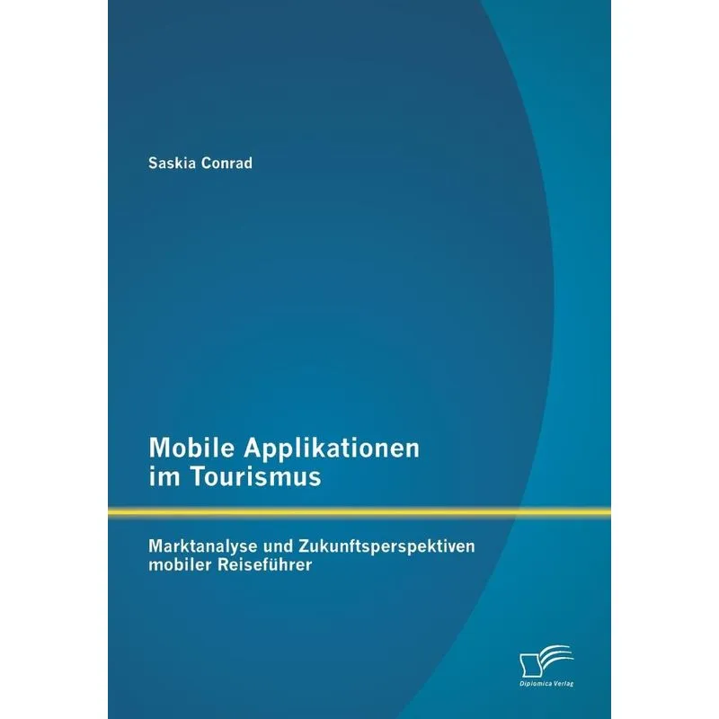 Mobile Applikationen im Tourismus