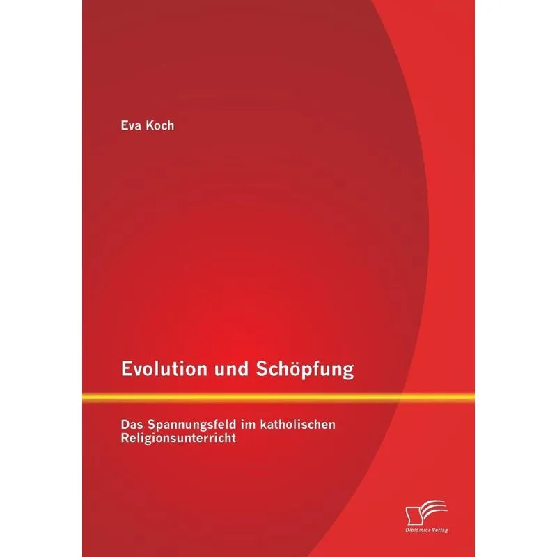 Evolution und Schöpfung