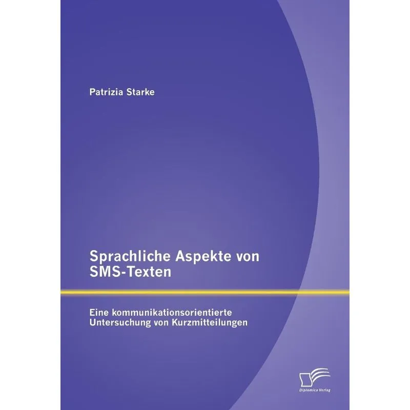 Sprachliche Aspekte von SMS-Texten