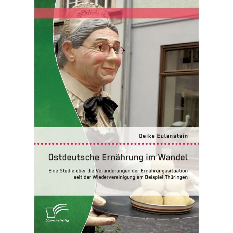 Ostdeutsche Ernährung im Wandel