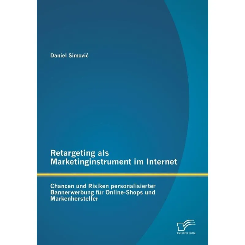 Retargeting als Marketinginstrument im Internet