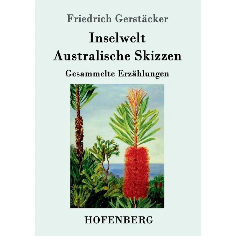 Inselwelt. Australische Skizzen