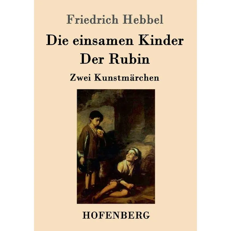 Die einsamen Kinder / Der Rubin