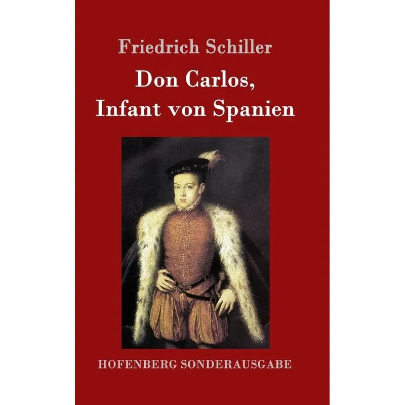 Don Carlos, Infant von Spanien