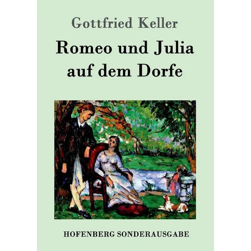 Romeo und Julia auf dem Dorfe