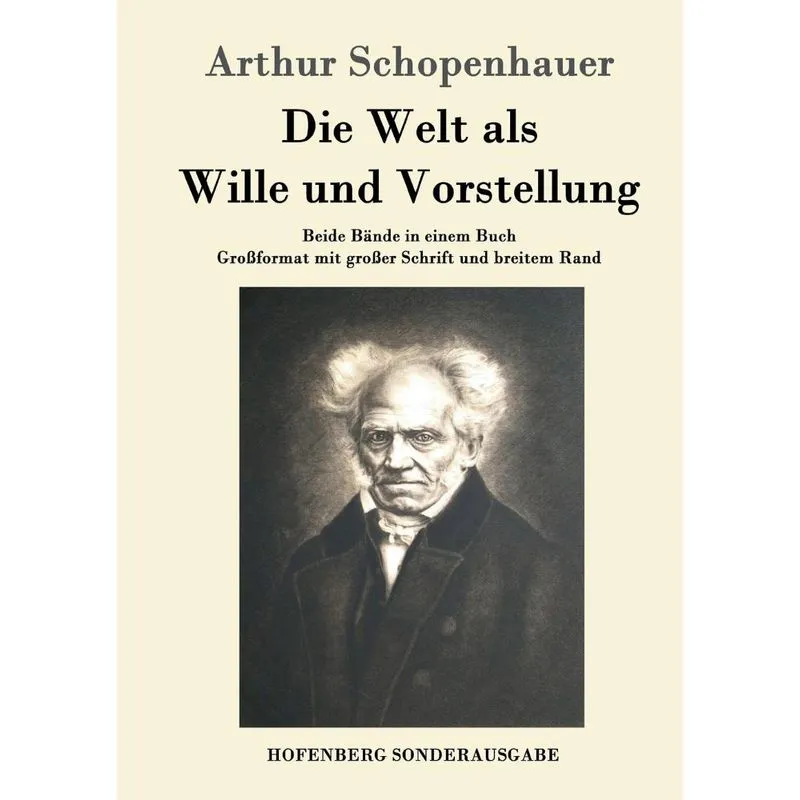 Die Welt als Wille und Vorstellung
