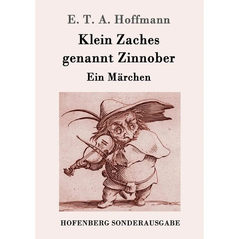 Klein Zaches genannt Zinnober