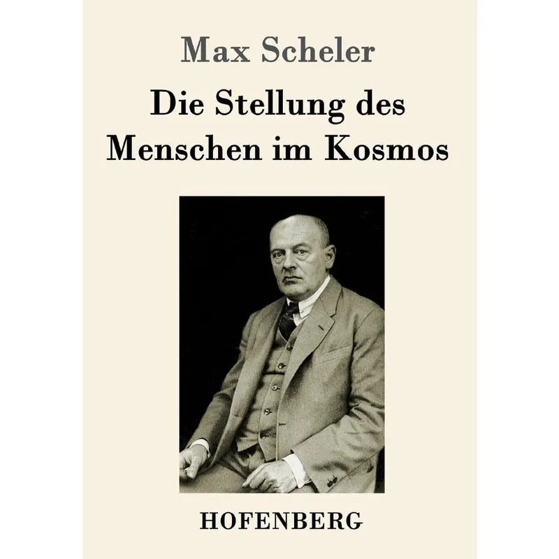 Die Stellung des Menschen im Kosmos