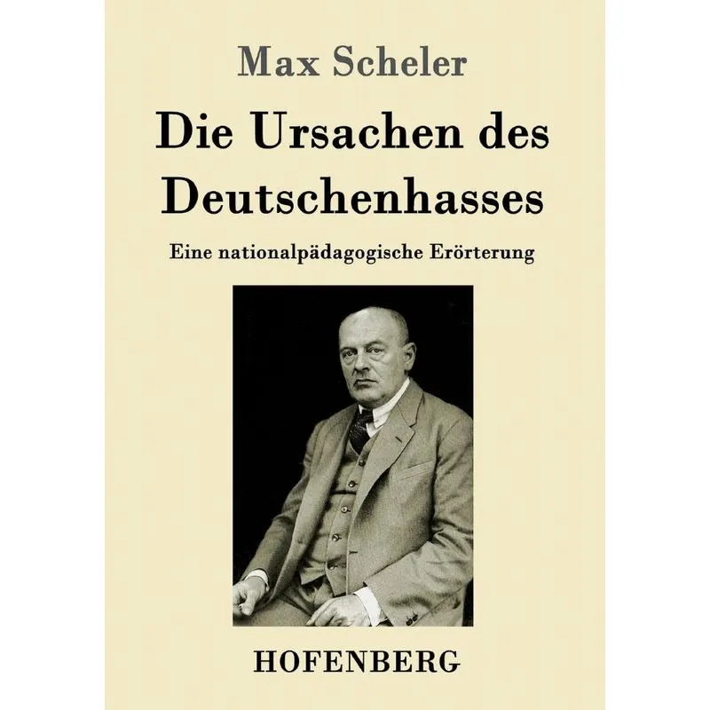 Die Ursachen des Deutschenhasses