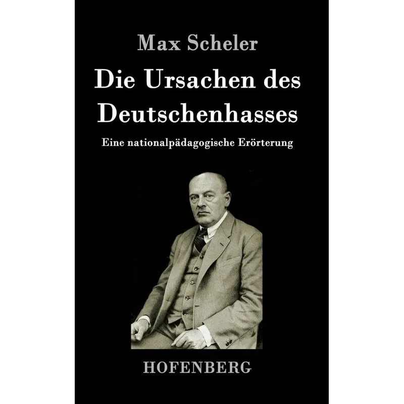 Die Ursachen des Deutschenhasses