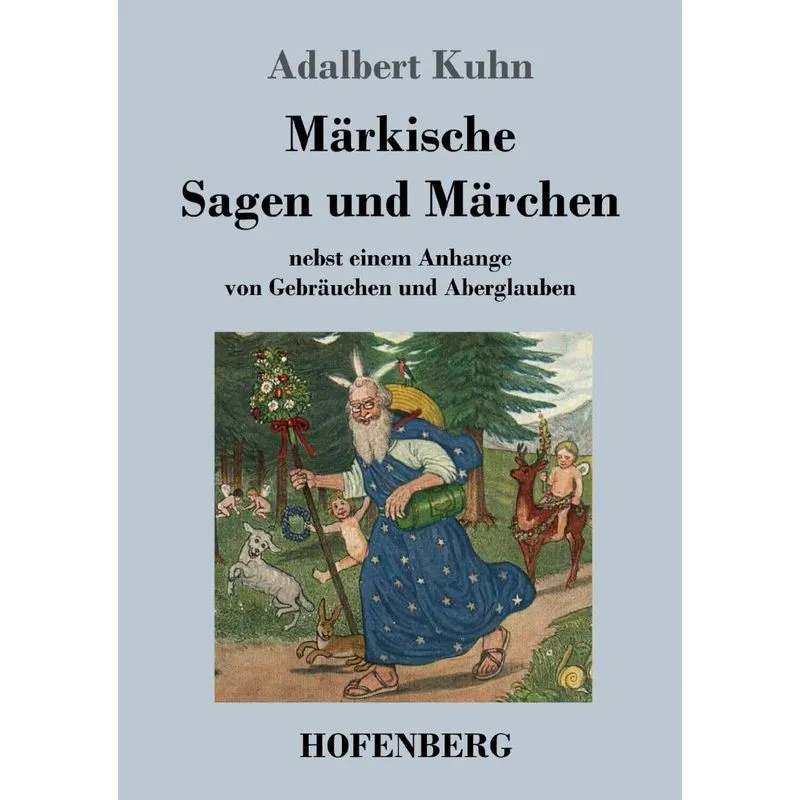 Märkische Sagen und Märchen