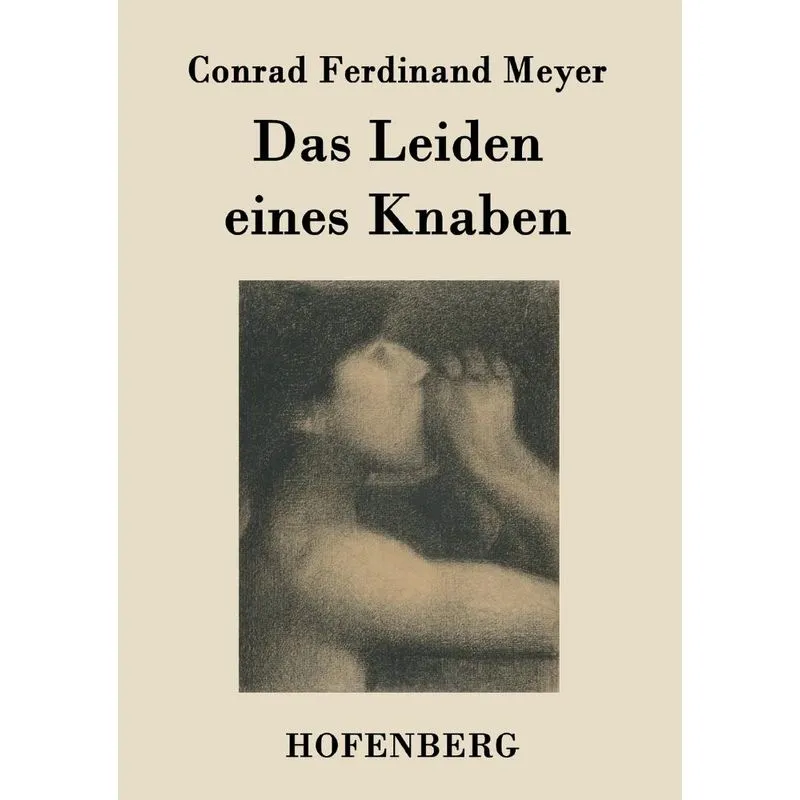 Das Leiden eines Knaben