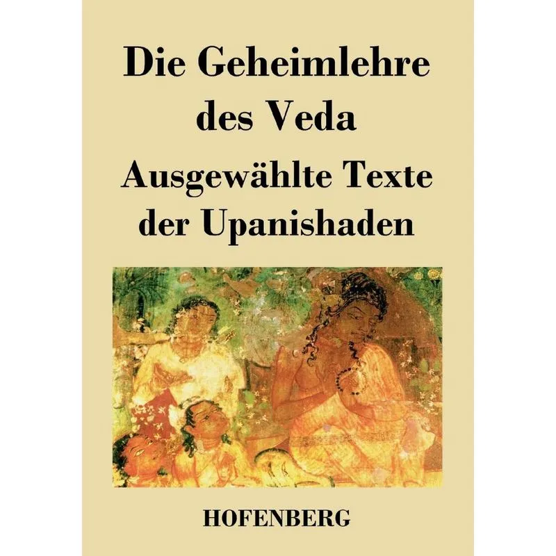 Die Geheimlehre des Veda