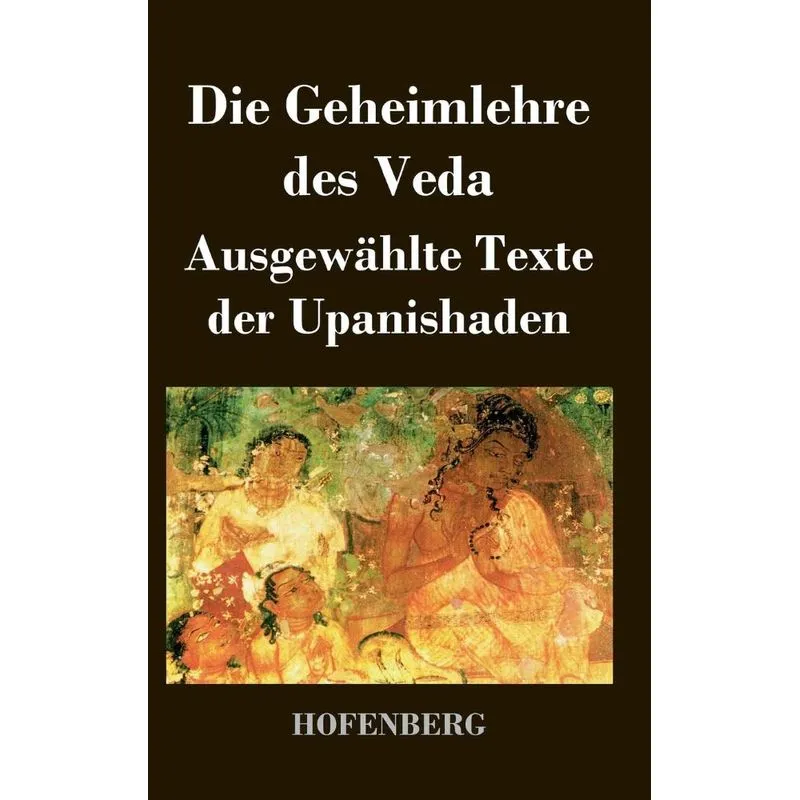 Die Geheimlehre des Veda