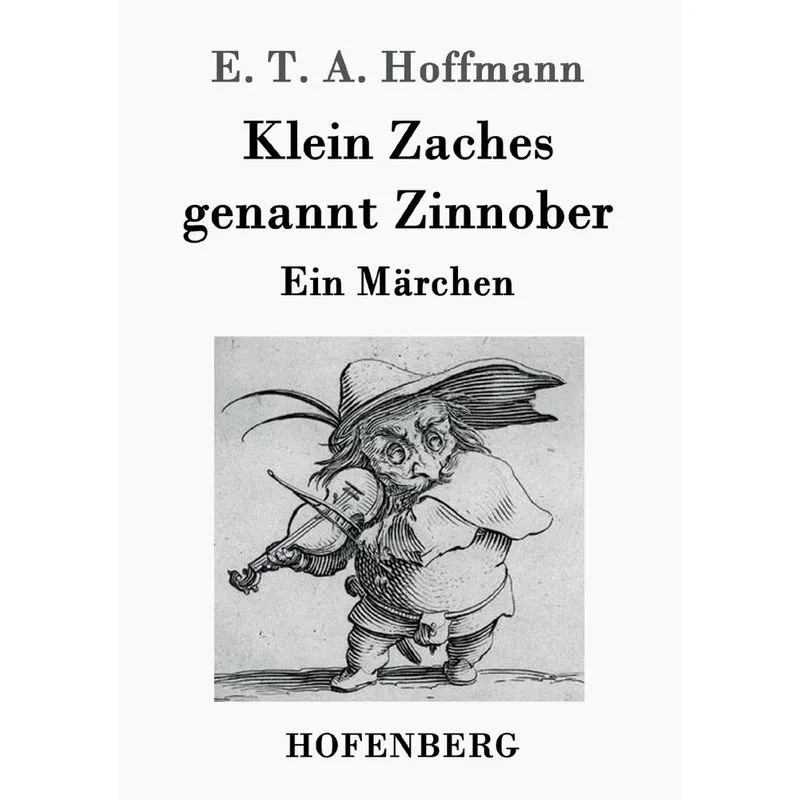 Klein Zaches genannt Zinnober