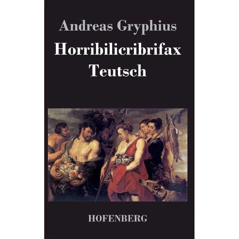 Horribilicribrifax Teutsch