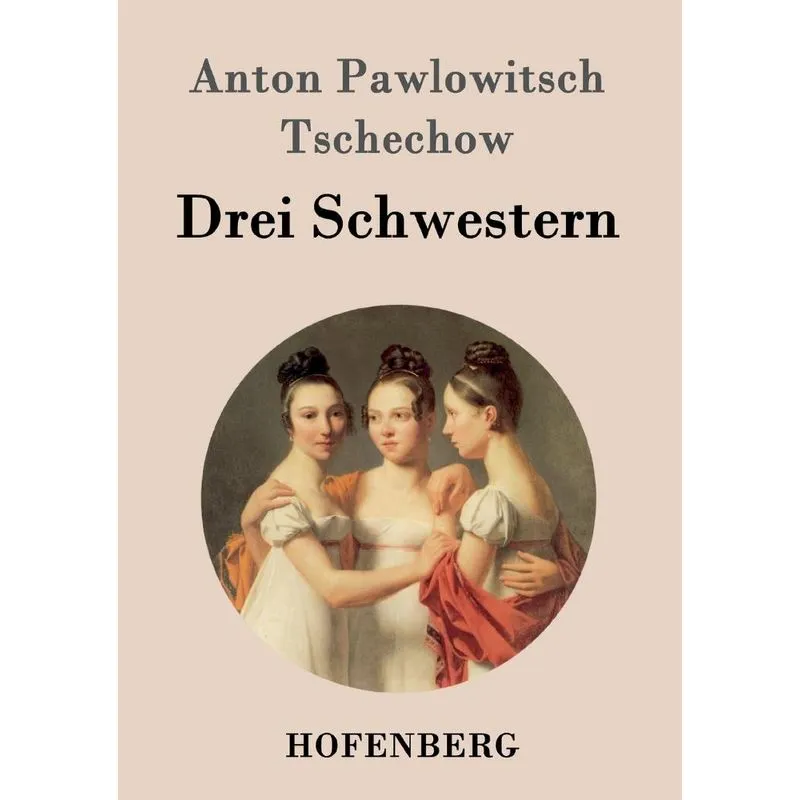 Drei Schwestern