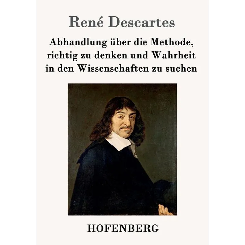 Abhandlung über die Methode, richtig zu denken und Wahrheit