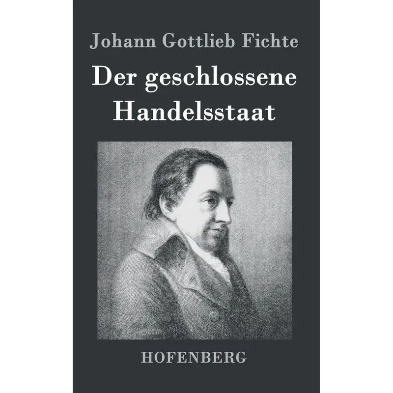 Der geschlossene Handelsstaat