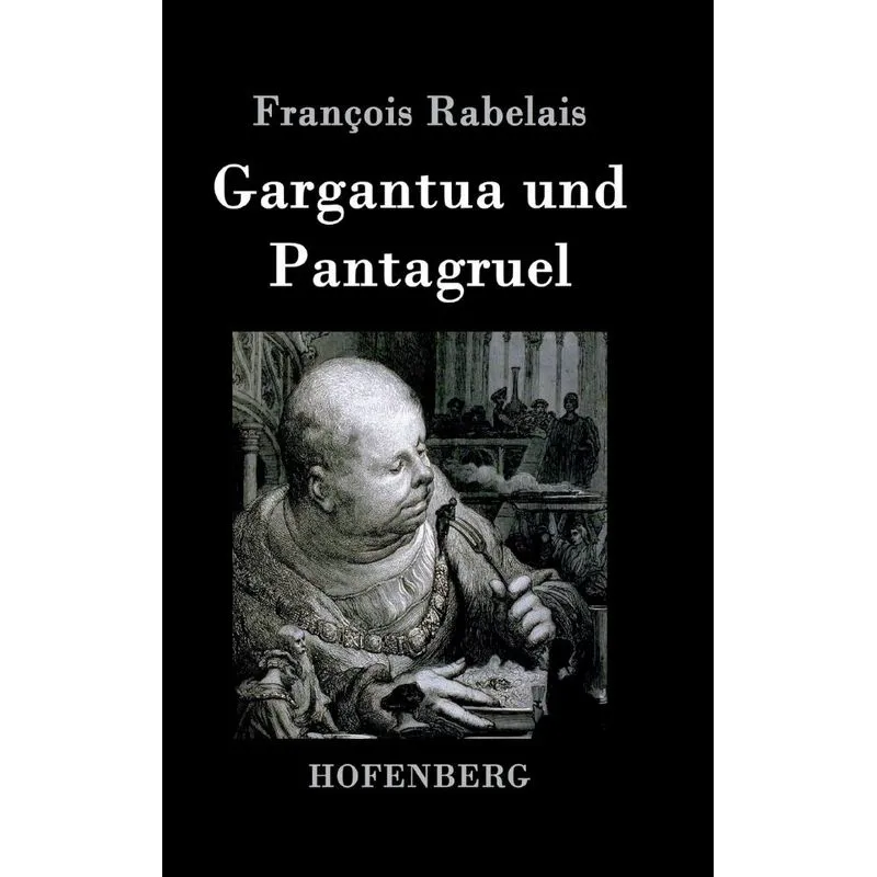 Gargantua und Pantagruel