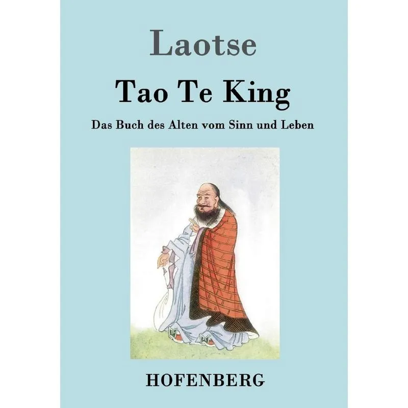 Tao Te King / Dao De Jing