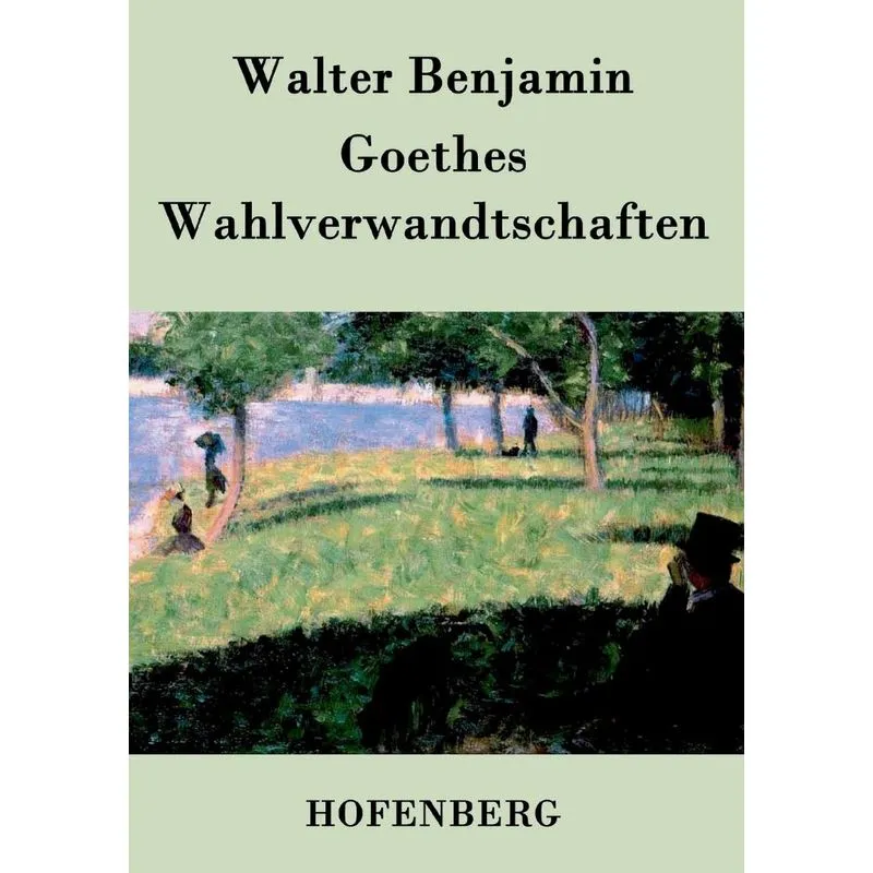 Goethes Wahlverwandtschaften