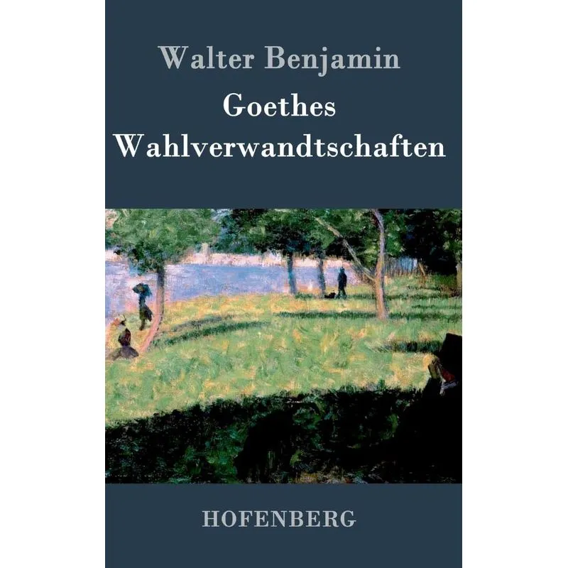 Goethes Wahlverwandtschaften