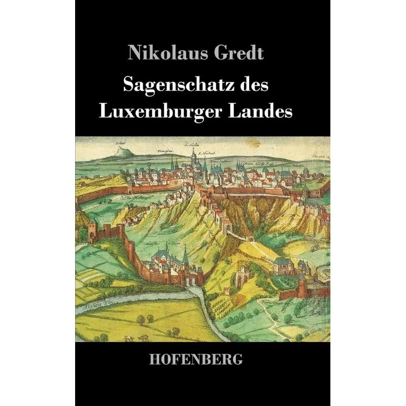 Sagenschatz des Luxemburger Landes