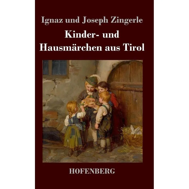 Kinder- und Hausmärchen aus Tirol