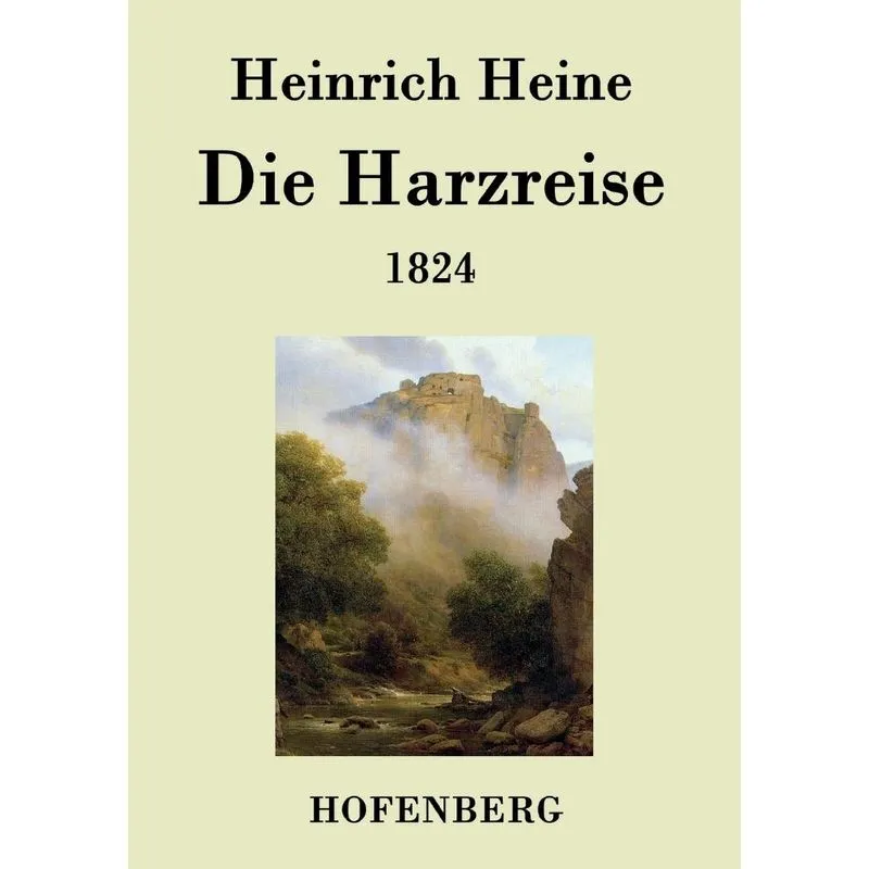 Die Harzreise 1824