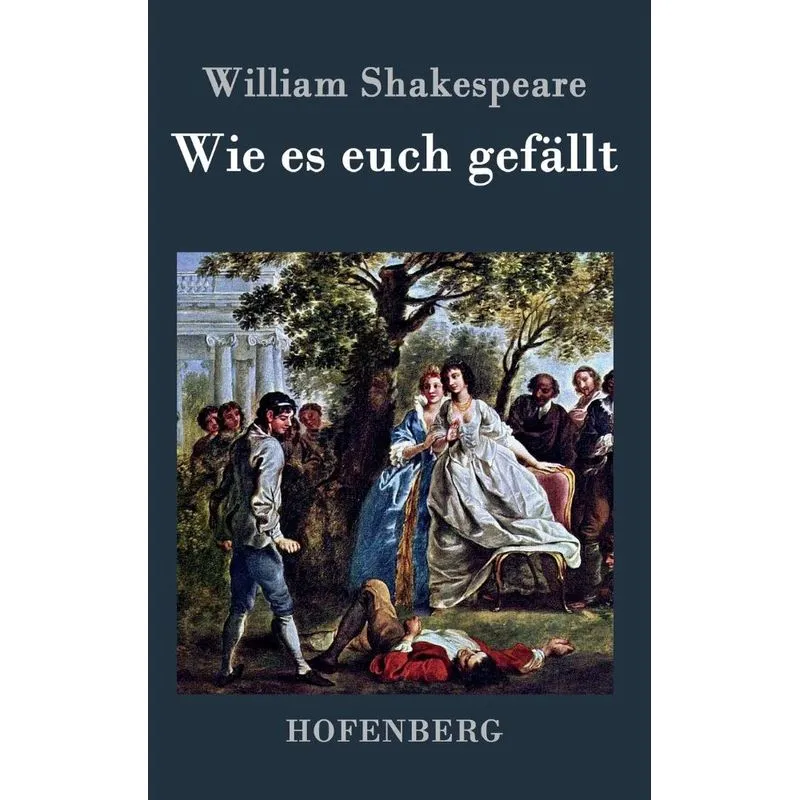 Wie es euch gefällt