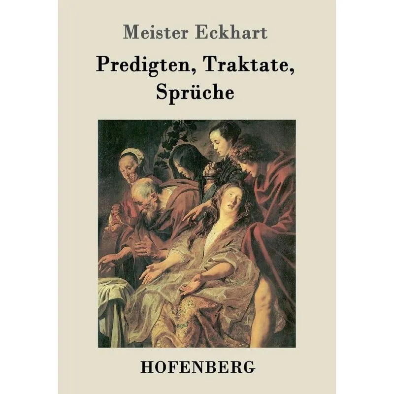 Predigten, Traktate, Sprüche