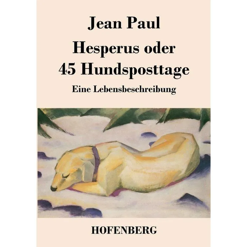 Hesperus oder 45 Hundsposttage