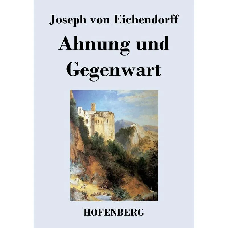 Ahnung und Gegenwart