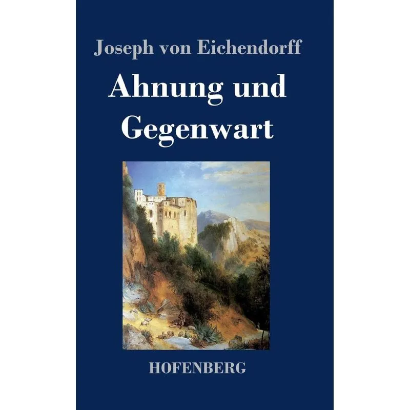 Ahnung und Gegenwart