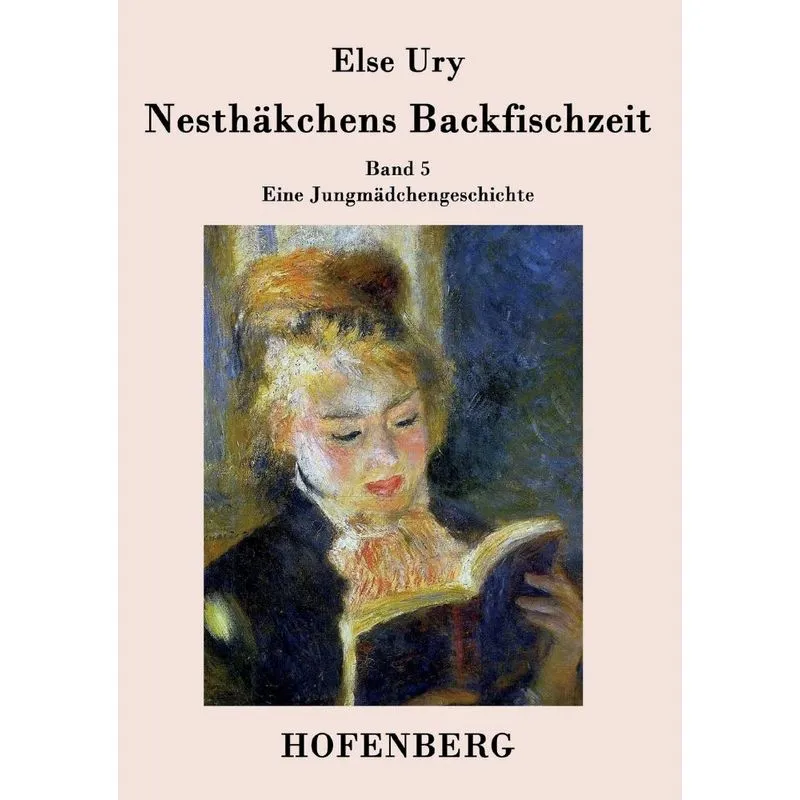 Nesthäkchens Backfischzeit