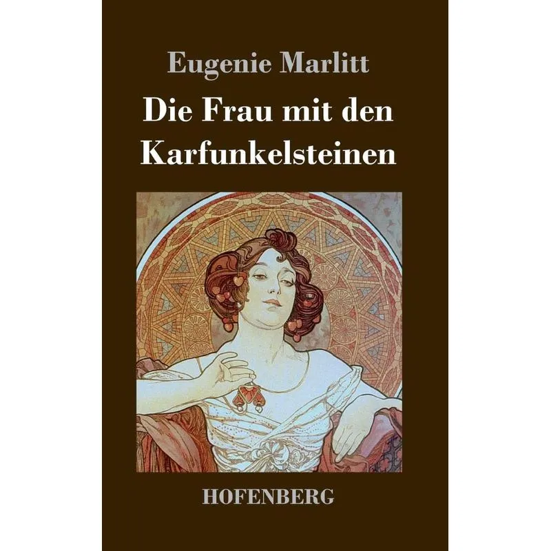 Die Frau mit den Karfunkelsteinen