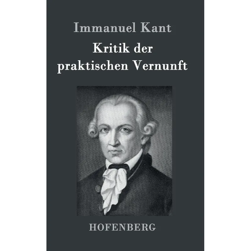 Kritik der praktischen Vernunft