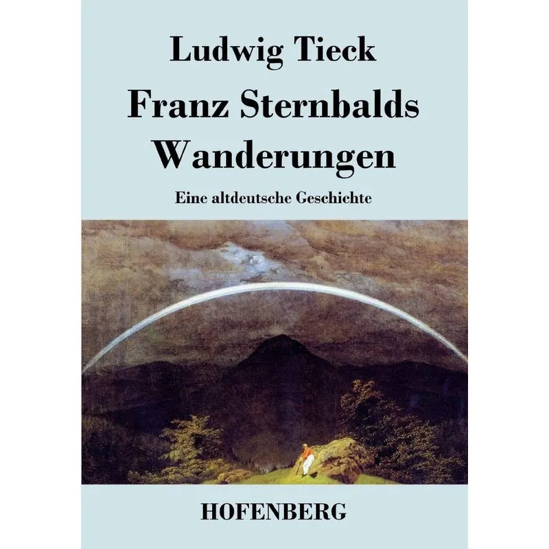 Franz Sternbalds Wanderungen