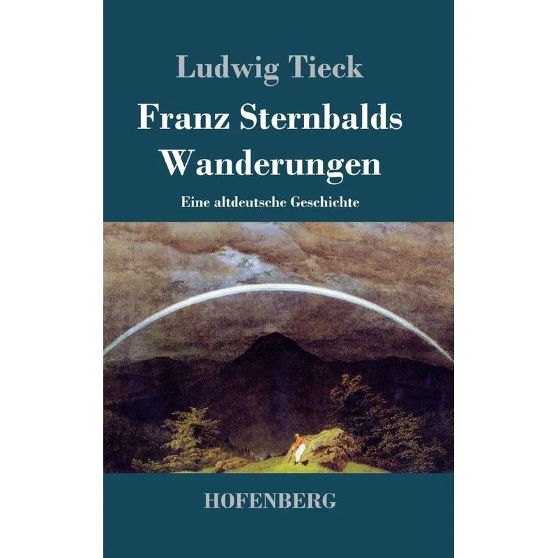 Franz Sternbalds Wanderungen