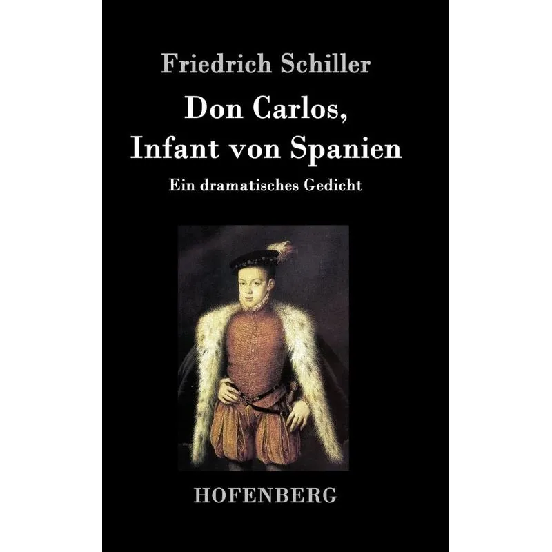 Don Carlos, Infant von Spanien