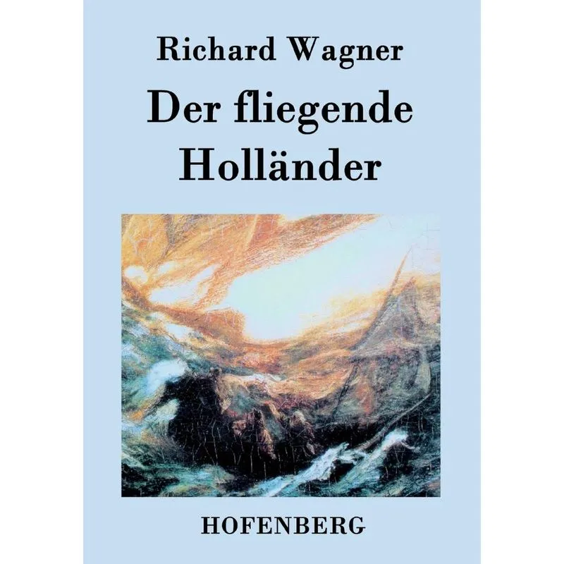 Der fliegende Holländer