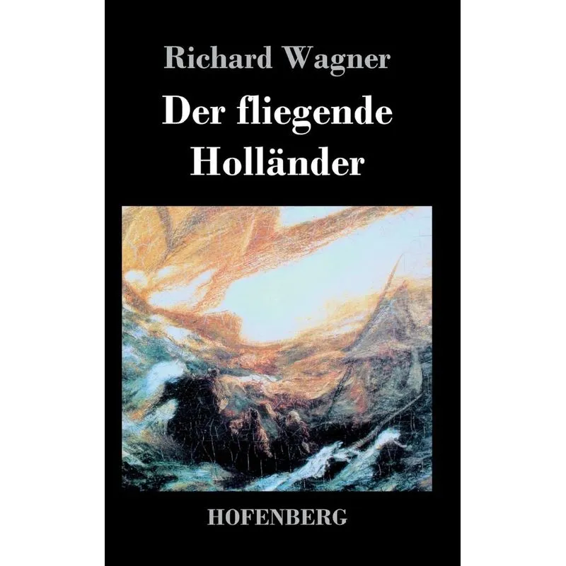 Der fliegende Holländer