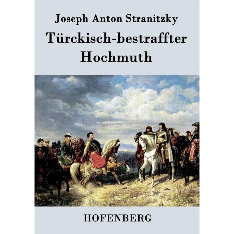 Türckisch-bestraffter Hochmuth
