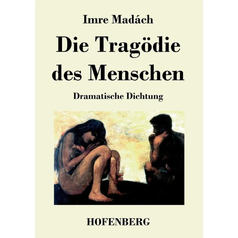 Die Tragödie des Menschen