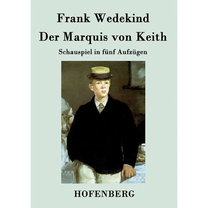 Der Marquis von Keith