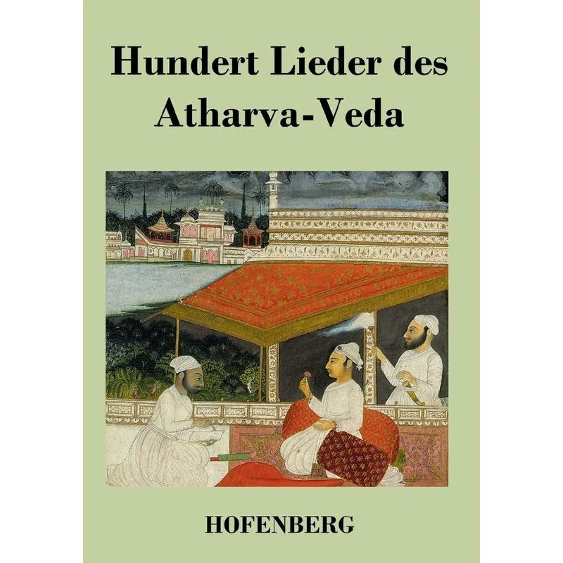 Hundert Lieder des Atharva-Veda