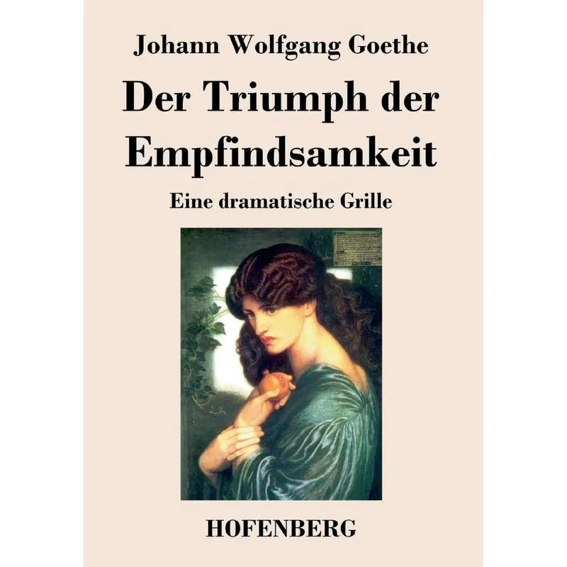 Der Triumph der Empfindsamkeit